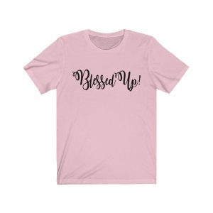 blessed-up-short-sleeve-tee-unisexblack-text-pink-s-unisex-t-shirts-627-2.jpg