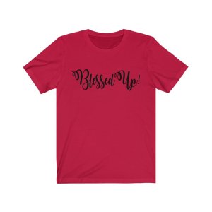 blessed-up-short-sleeve-tee-unisexblack-text-red-s-unisex-t-shirts-714.jpg