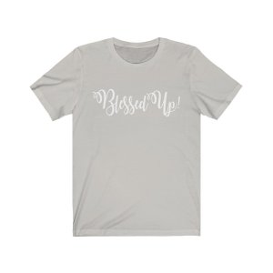 blessed-up-short-sleeve-tee-unisexwhite-text-silver-s-unisex-t-shirts-170-3.jpg